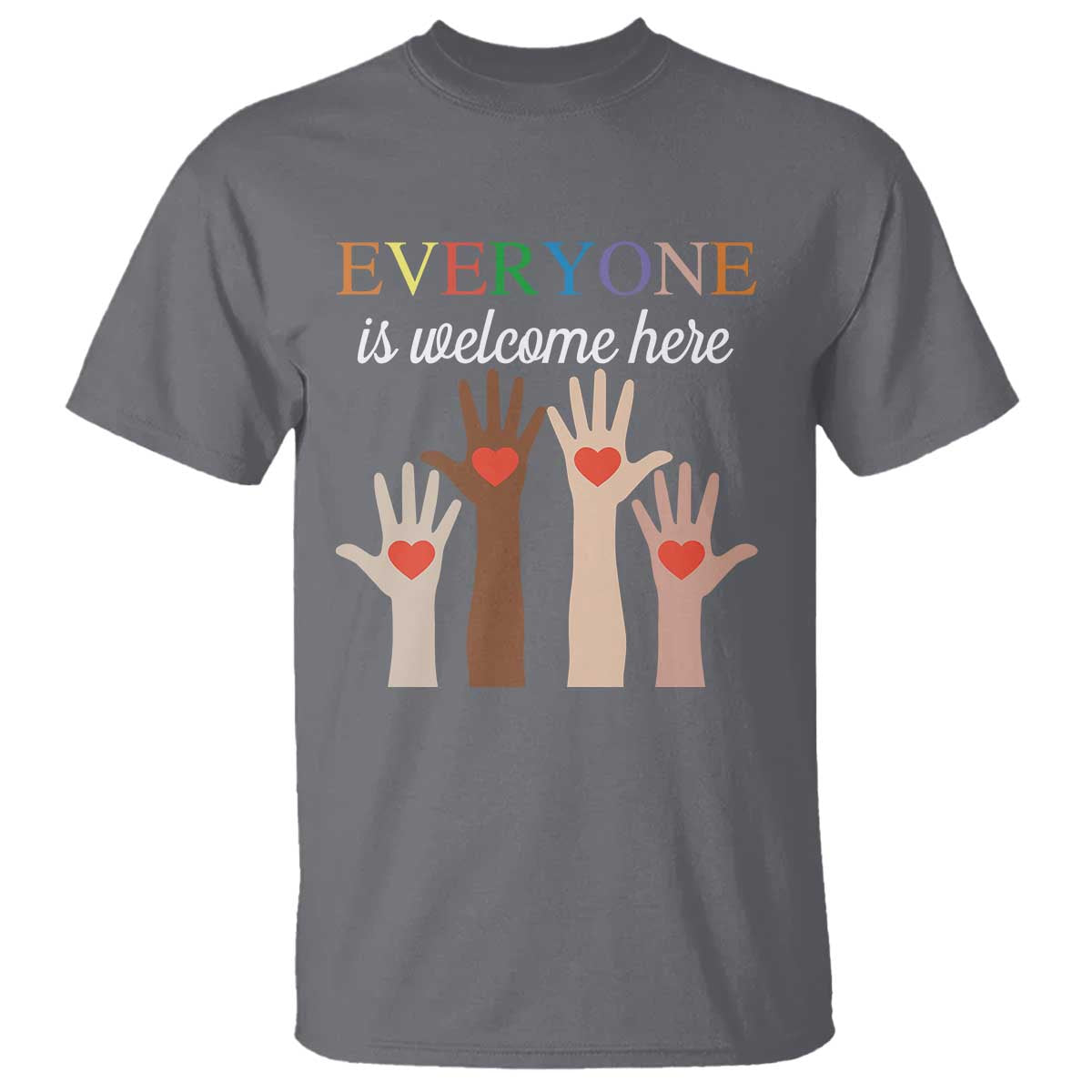 everyone-is-welcome-here-t-shirt-equality-fist-hands-hearts