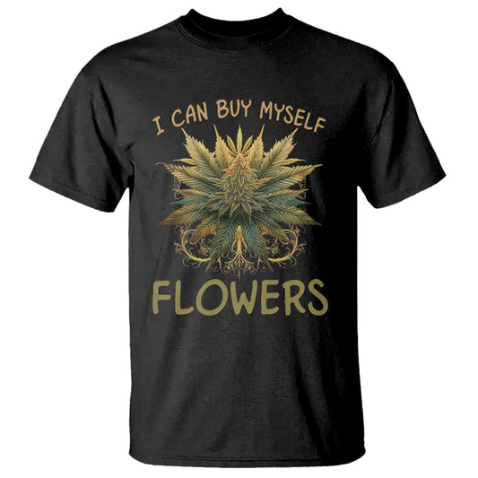 funny-cannabis-420-t-shirt-i-can-buy-myself-flowers-marijuana-smoking-weed