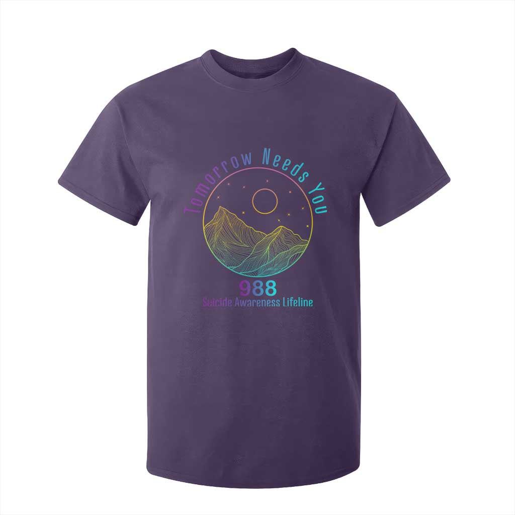 Tomorrow Needs You 988 T Shirt For Kid Suicide Prevention Support Lifeline