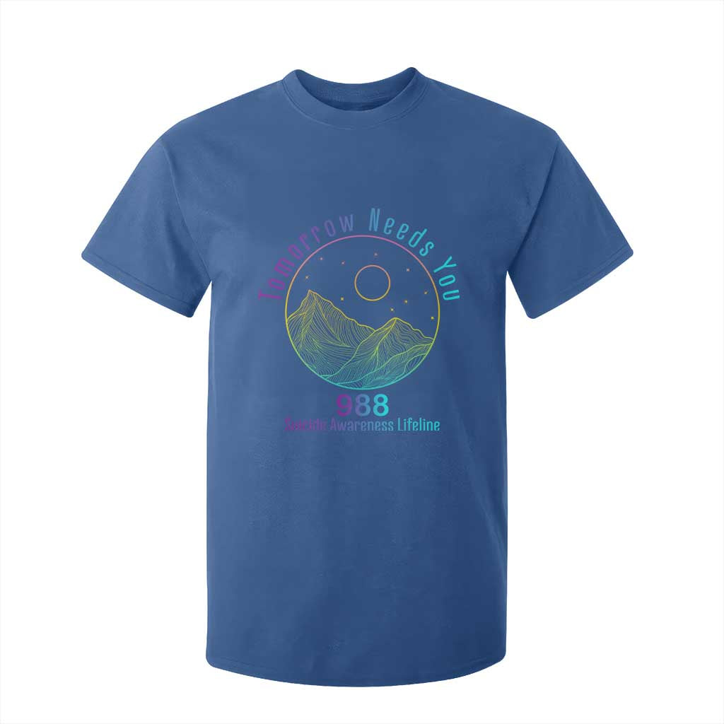 Tomorrow Needs You 988 T Shirt For Kid Suicide Prevention Support Lifeline