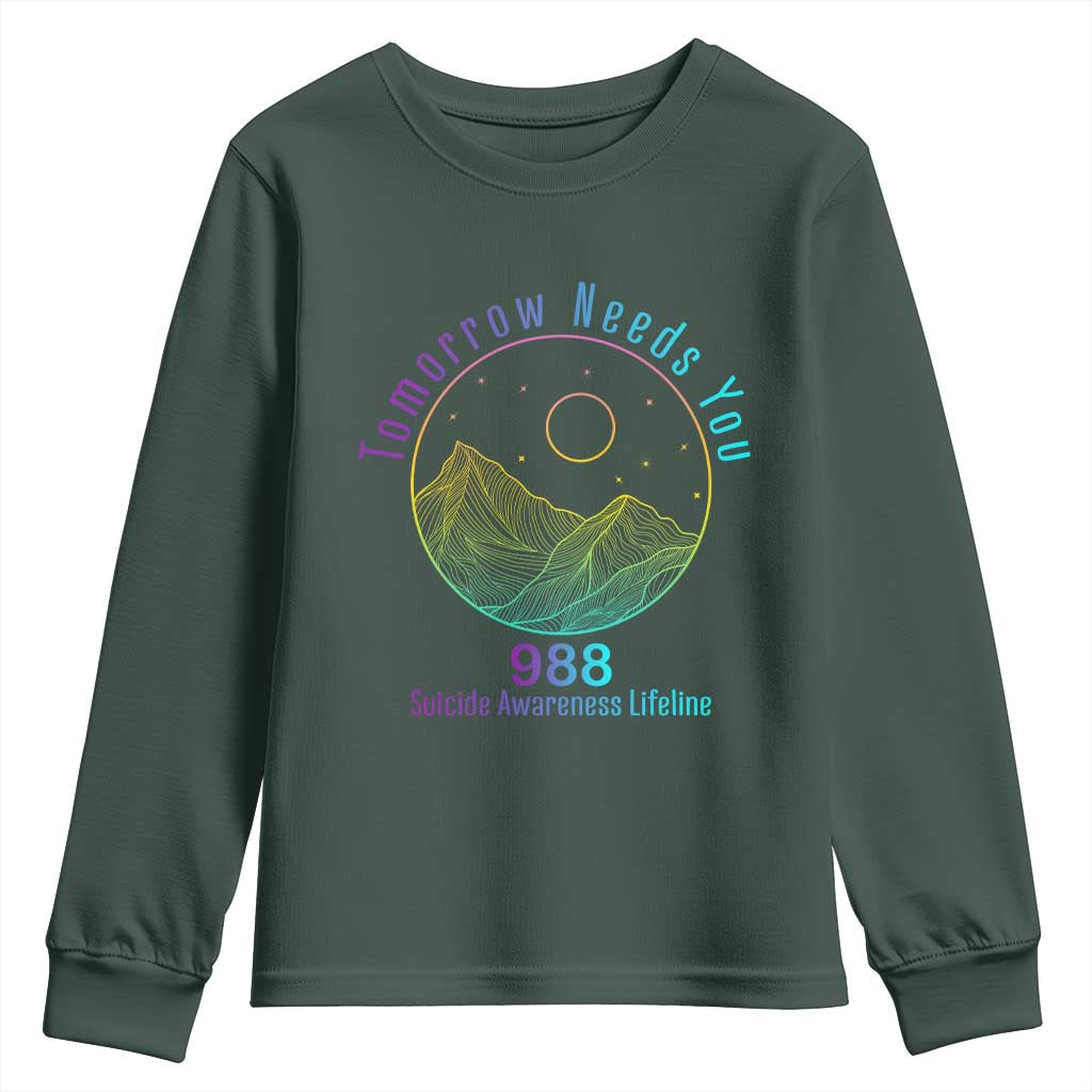 Tomorrow Needs You 988 Youth Sweatshirt Suicide Prevention Support Lifeline