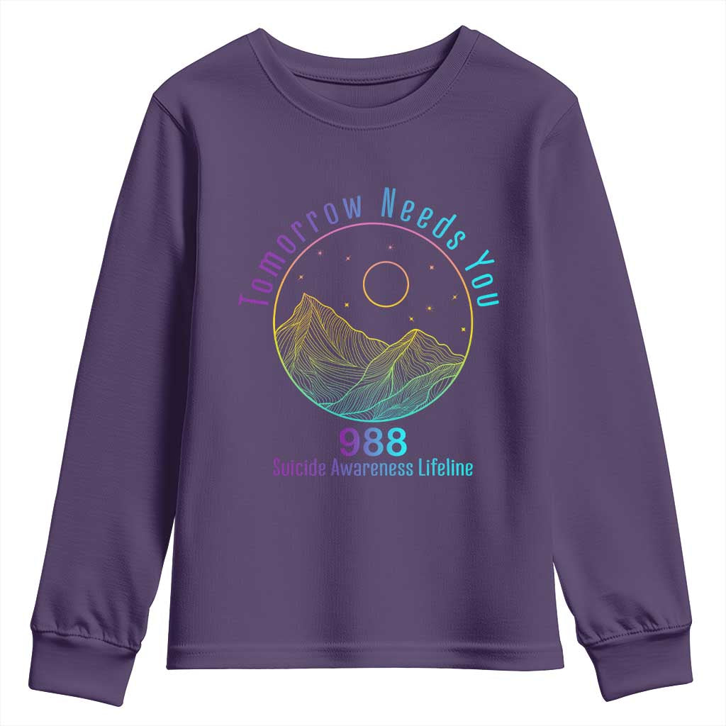 Tomorrow Needs You 988 Youth Sweatshirt Suicide Prevention Support Lifeline
