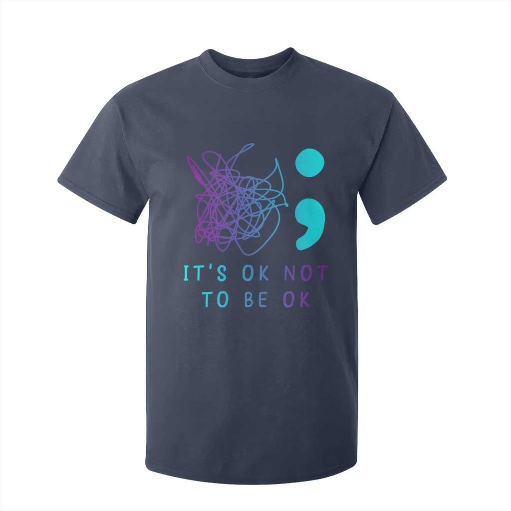 Its Ok To Not Be Ok T Shirt For Kid Suicide Prevention Support You Matter