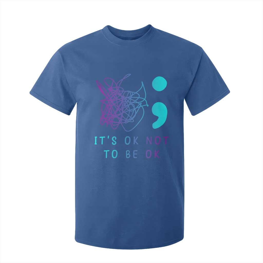 Its Ok To Not Be Ok T Shirt For Kid Suicide Prevention Support You Matter