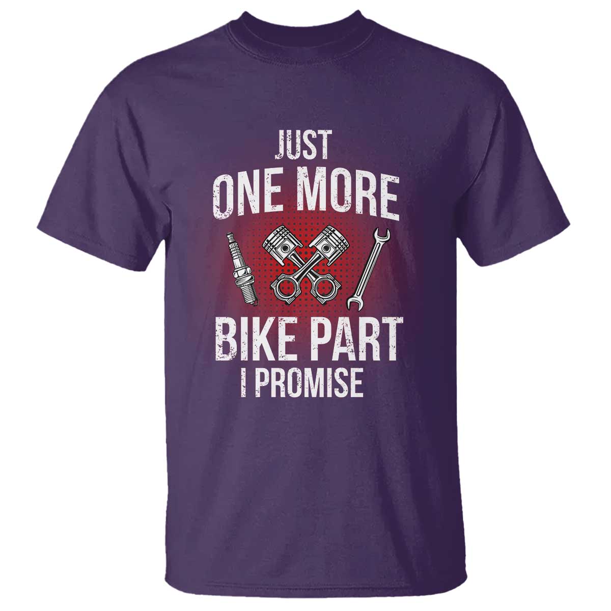 funny-biker-t-shirt-one-more-bike-part-motorcycle-mechanic