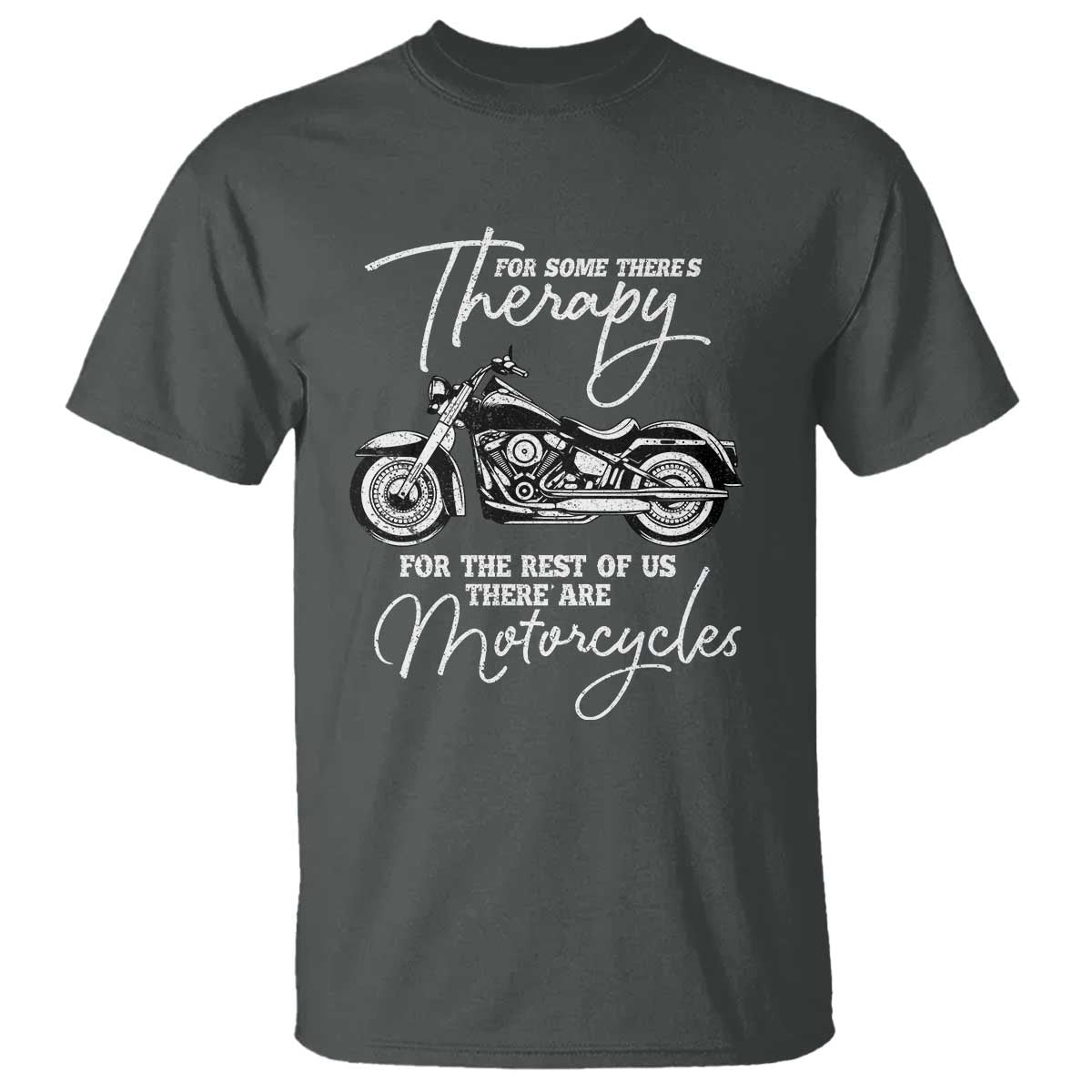 funny-biker-therapy-t-shirt-for-the-rest-of-us-there-are-motorcycles