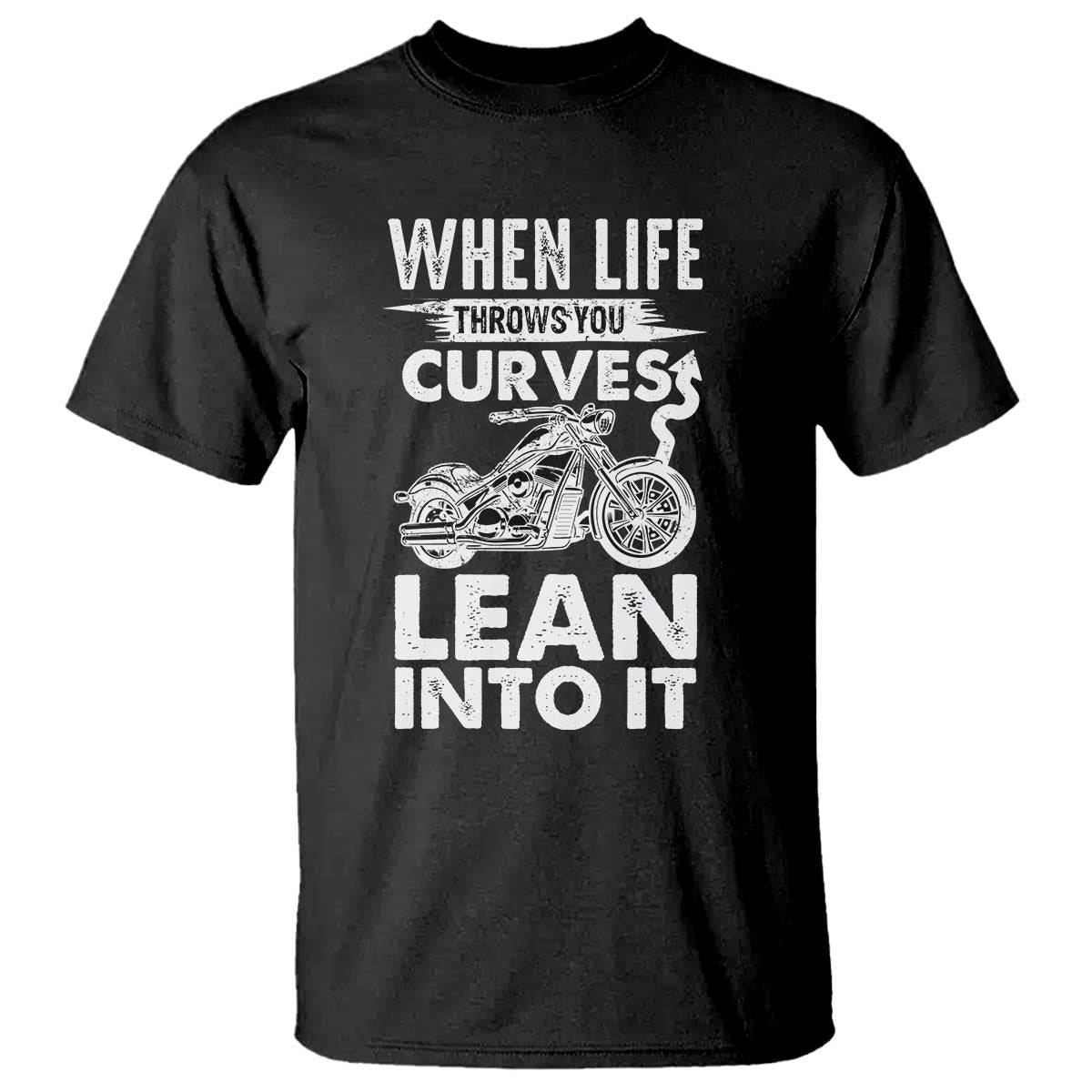funny-biker-t-shirt-when-life-throws-you-curves-lean-into-it-motorcycle