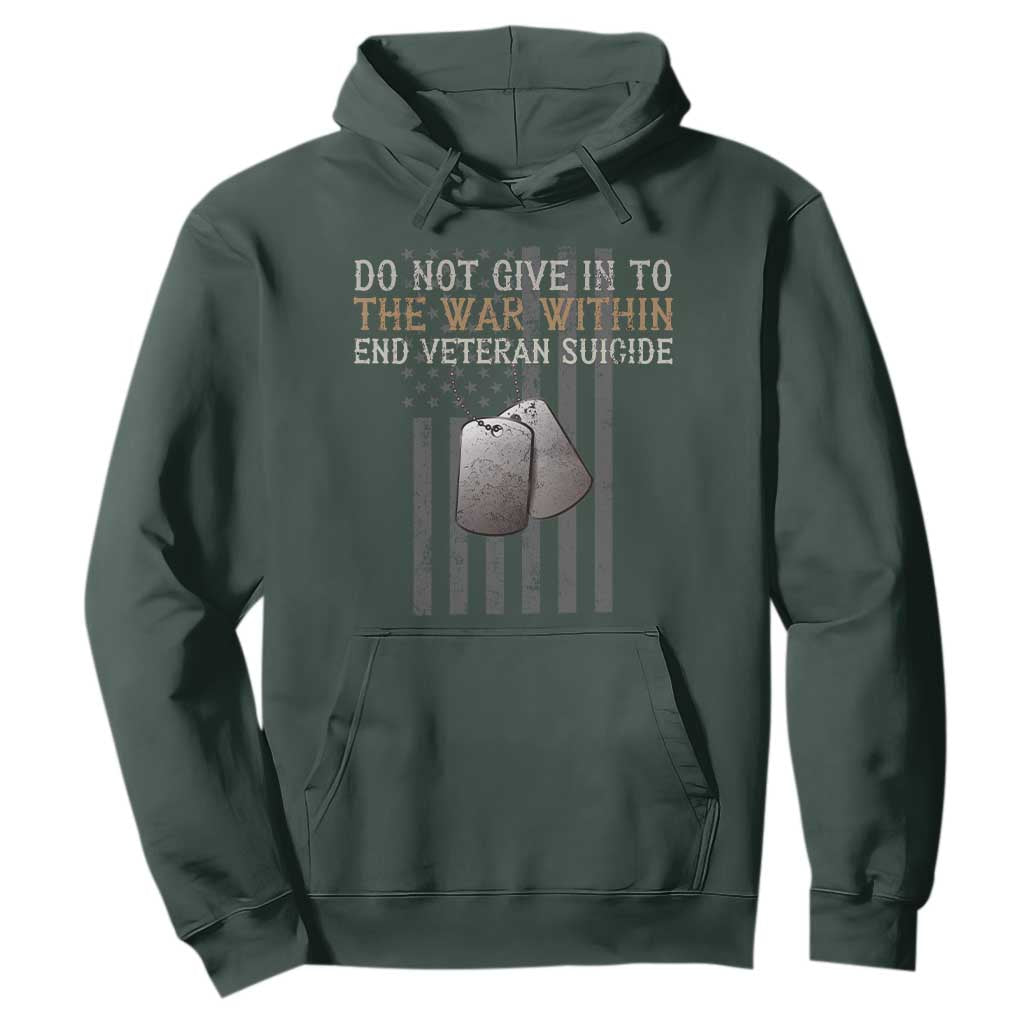 Veteran Suicide Prevention Support Hoodie Do Not Give In To The War Within Patriotic US Flag