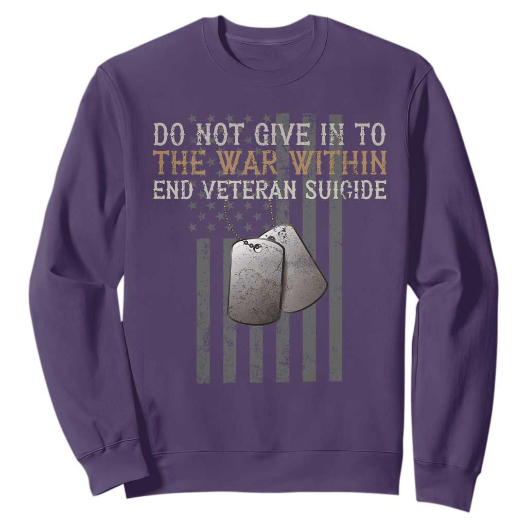 Veteran Suicide Prevention Support Sweatshirt Do Not Give In To The War Within Patriotic US Flag