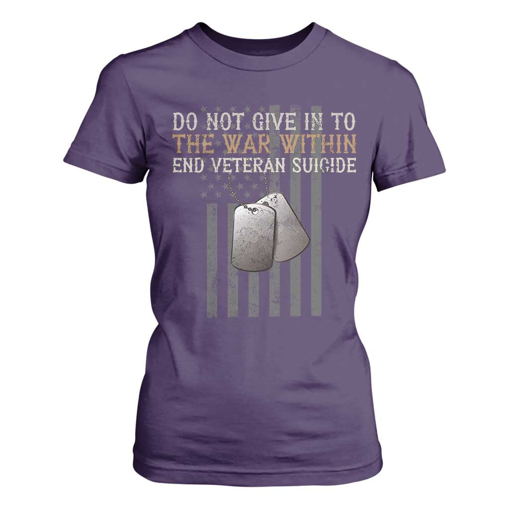 Veteran Suicide Prevention Support T Shirt For Women Do Not Give In To The War Within Patriotic US Flag