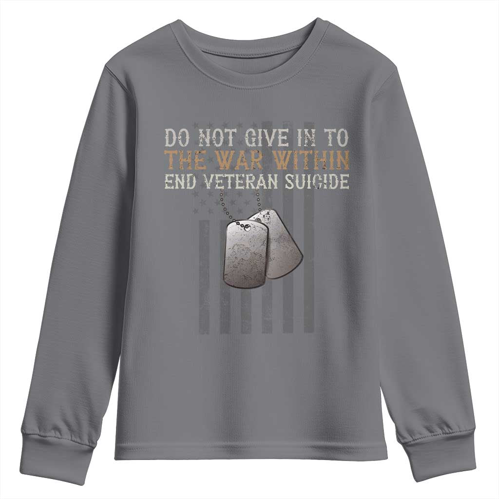 Veteran Suicide Prevention Support Youth Sweatshirt Do Not Give In To The War Within Patriotic US Flag