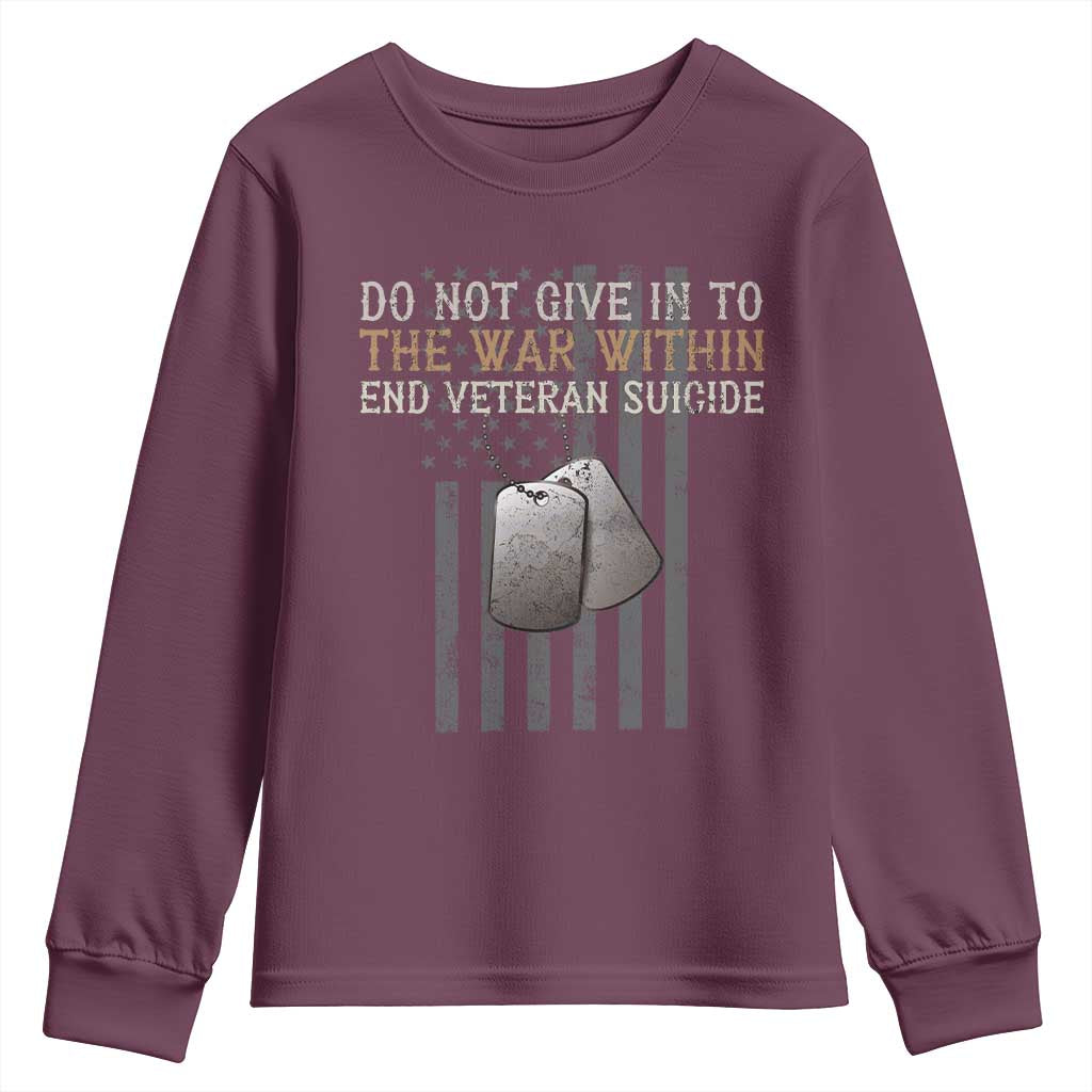 Veteran Suicide Prevention Support Youth Sweatshirt Do Not Give In To The War Within Patriotic US Flag