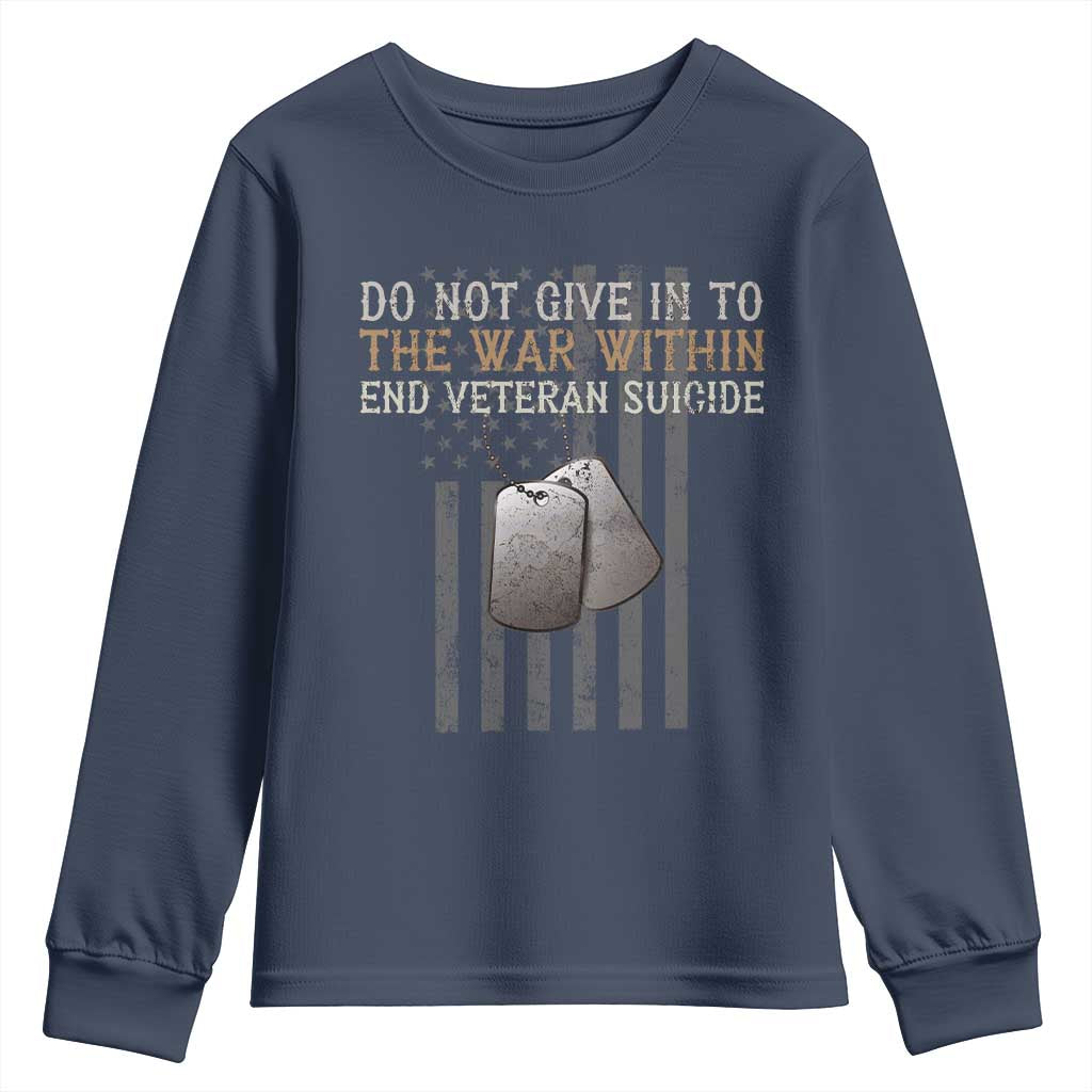 Veteran Suicide Prevention Support Youth Sweatshirt Do Not Give In To The War Within Patriotic US Flag