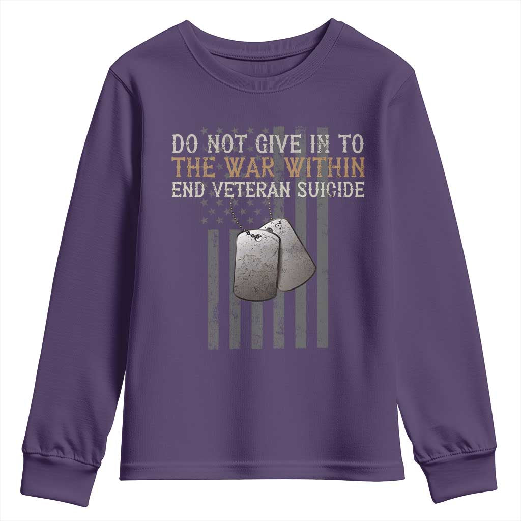 Veteran Suicide Prevention Support Youth Sweatshirt Do Not Give In To The War Within Patriotic US Flag