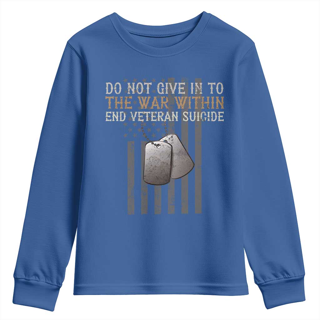 Veteran Suicide Prevention Support Youth Sweatshirt Do Not Give In To The War Within Patriotic US Flag