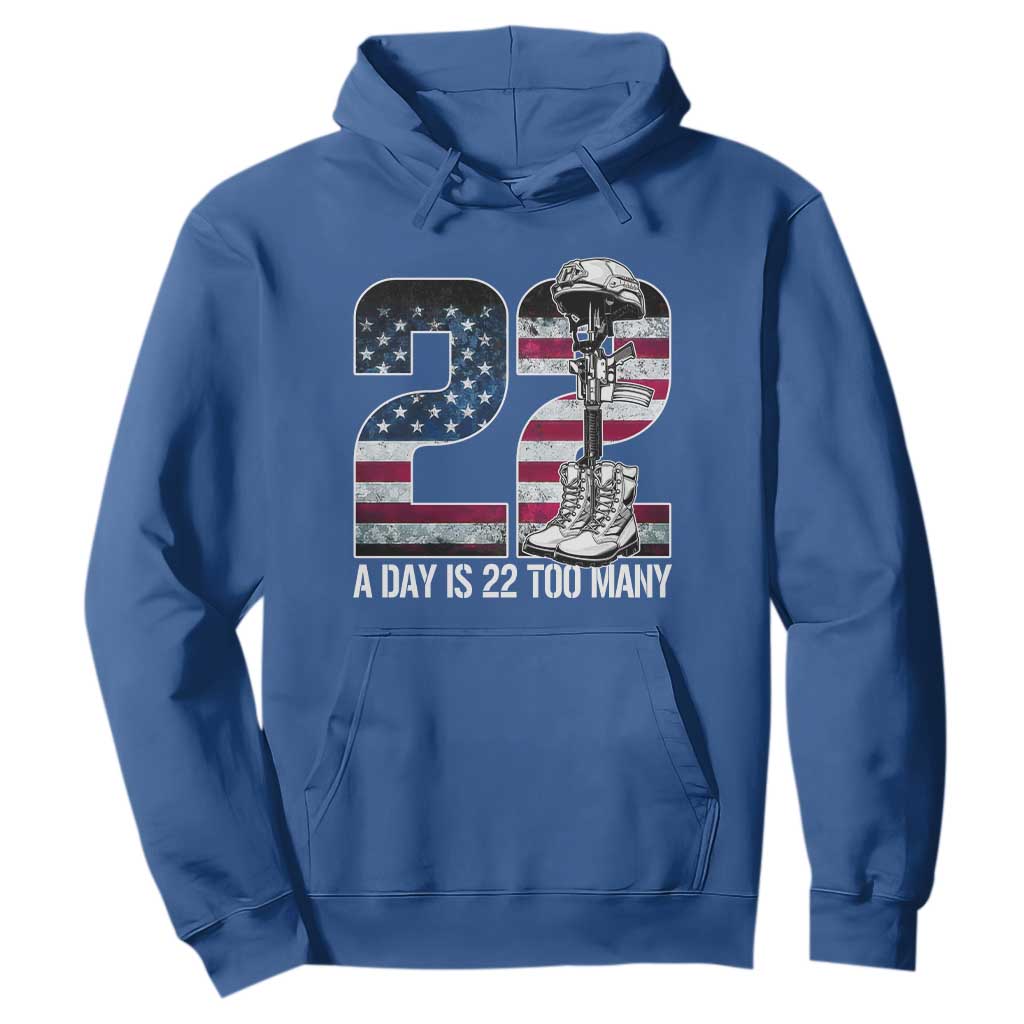 Veteran Suicide Prevention Support Hoodie 22 A Day is 22 Too Many Veteran Lives Matter
