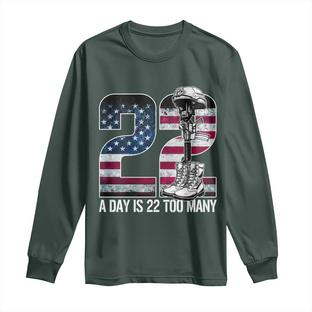 Veteran Suicide Prevention Support Long Sleeve Shirt 22 A Day is 22 Too Many Veteran Lives Matter