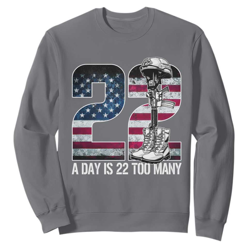 Veteran Suicide Prevention Support Sweatshirt 22 A Day is 22 Too Many Veteran Lives Matter
