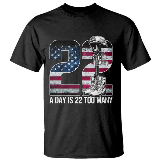 Veteran Suicide Prevention Support T Shirt 22 A Day is 22 Too Many Veteran Lives Matter
