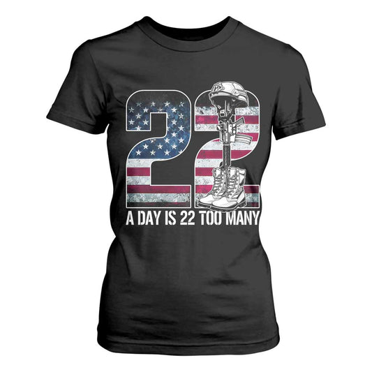 Veteran Suicide Prevention Support T Shirt For Women 22 A Day is 22 Too Many Veteran Lives Matter