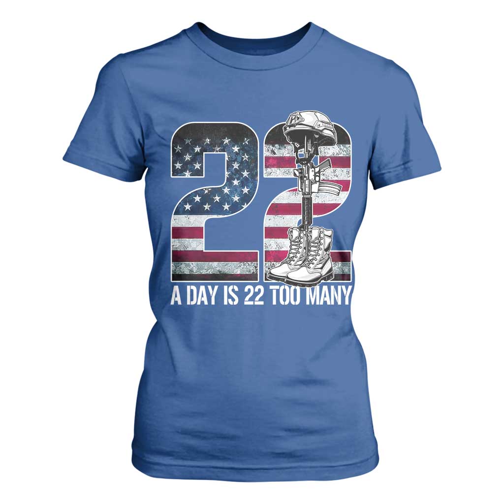 Veteran Suicide Prevention Support T Shirt For Women 22 A Day is 22 Too Many Veteran Lives Matter