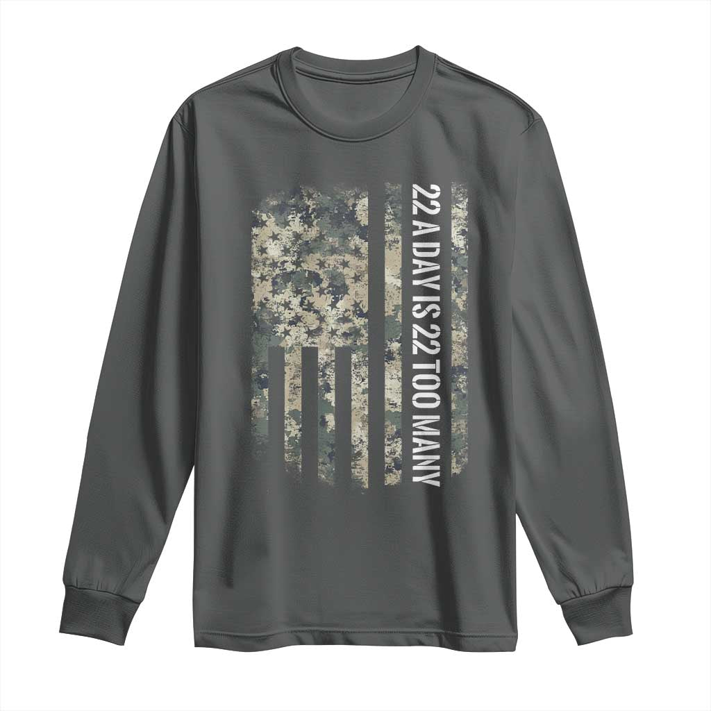 Veteran Suicide Prevention Support Long Sleeve Shirt USA Flag 22 A Day Is 22 Too Many