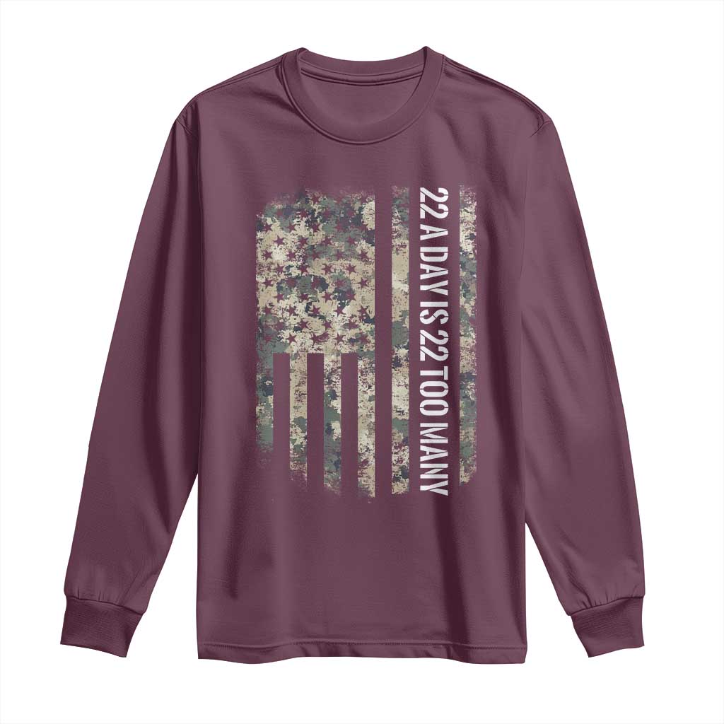 Veteran Suicide Prevention Support Long Sleeve Shirt USA Flag 22 A Day Is 22 Too Many