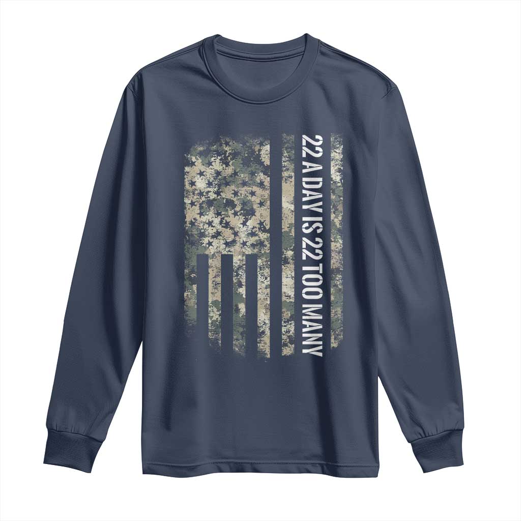Veteran Suicide Prevention Support Long Sleeve Shirt USA Flag 22 A Day Is 22 Too Many