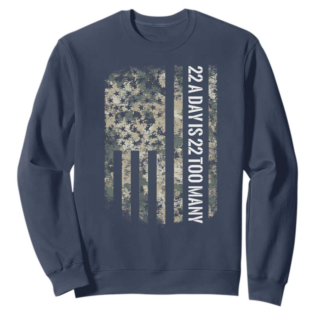Veteran Suicide Prevention Support Sweatshirt USA Flag 22 A Day Is 22 Too Many