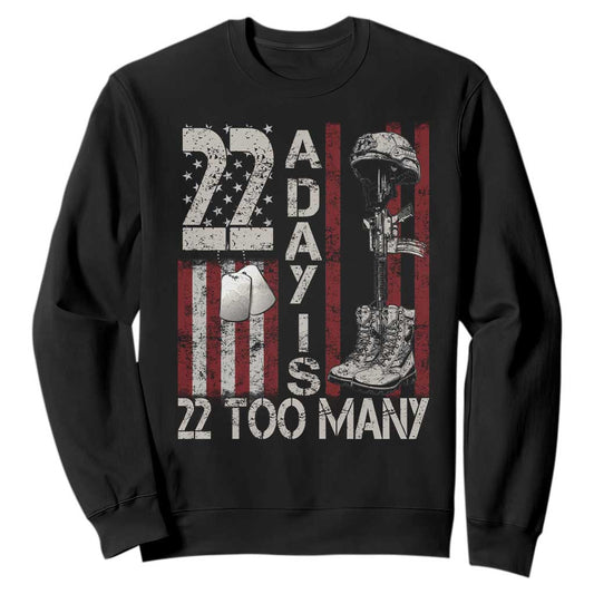 Veteran Suicide Prevention Support Sweatshirt 22 A Day Is 22 Too Many