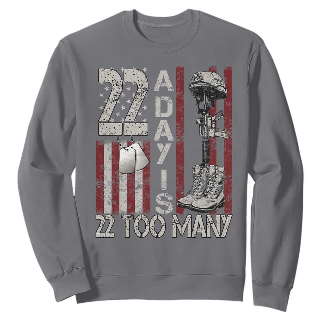 Veteran Suicide Prevention Support Sweatshirt 22 A Day Is 22 Too Many