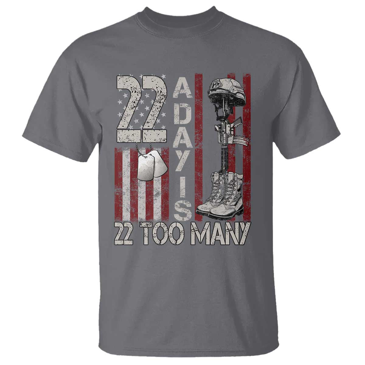 Veteran Suicide Prevention Support T Shirt 22 A Day Is 22 Too Many