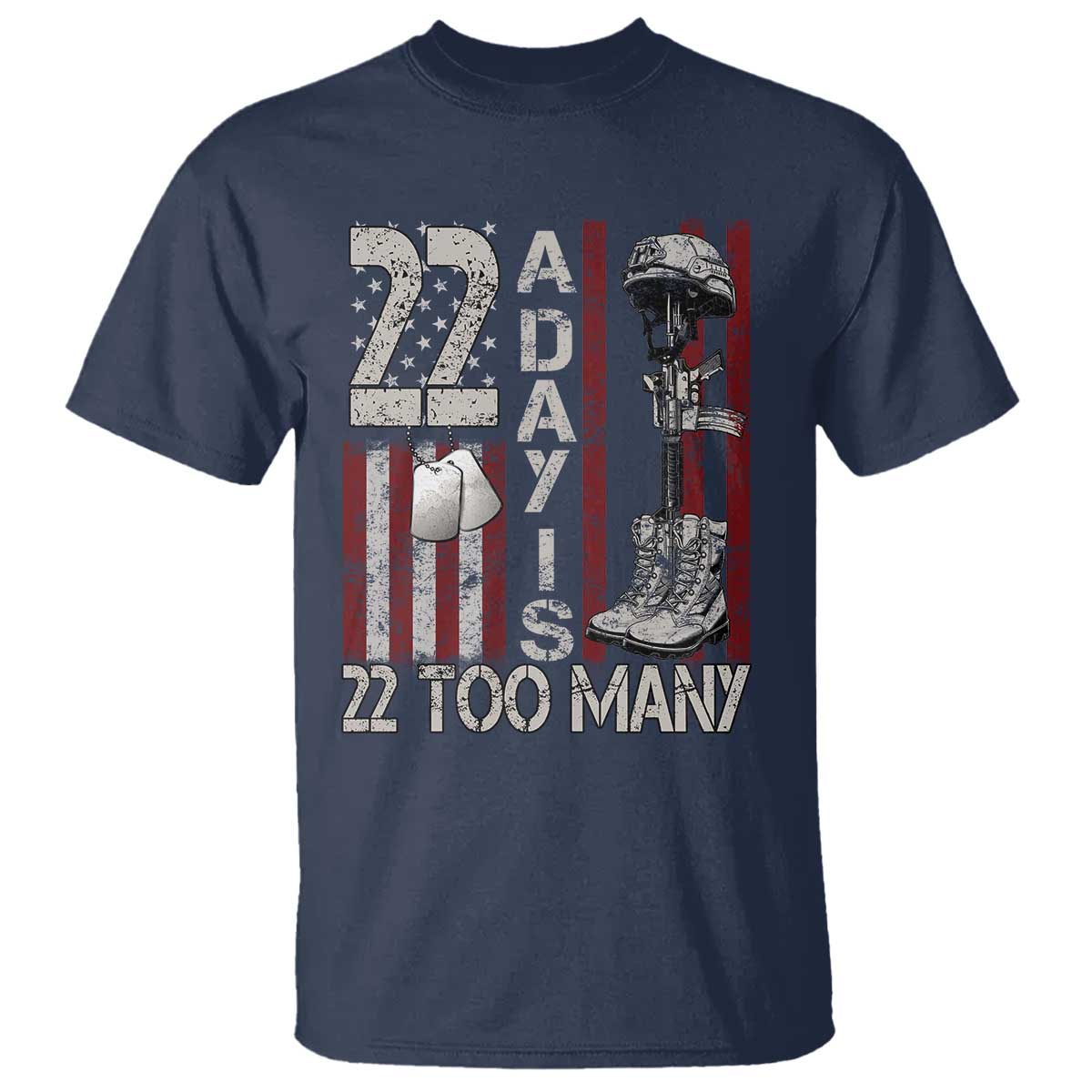 Veteran Suicide Prevention Support T Shirt 22 A Day Is 22 Too Many
