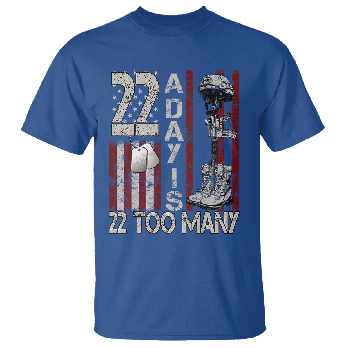 Veteran Suicide Prevention Support T Shirt 22 A Day Is 22 Too Many