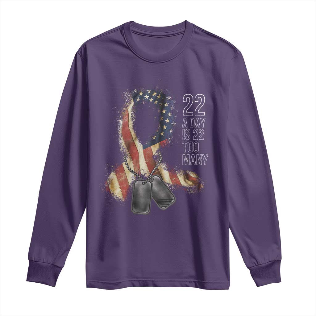 Veteran Suicide Prevention Support Long Sleeve Shirt 22 A Day Is 22 Too Many American Flag Ribbon