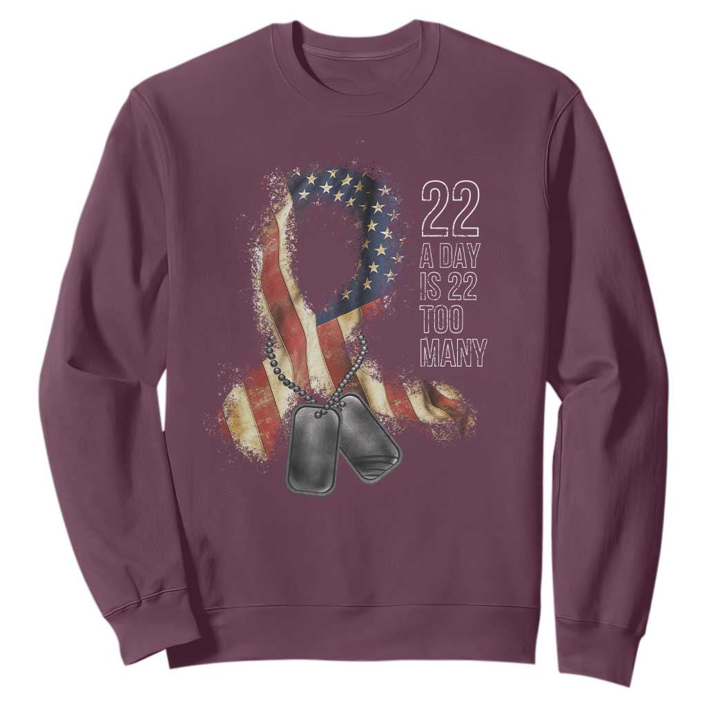 Veteran Suicide Prevention Support Sweatshirt 22 A Day Is 22 Too Many American Flag Ribbon