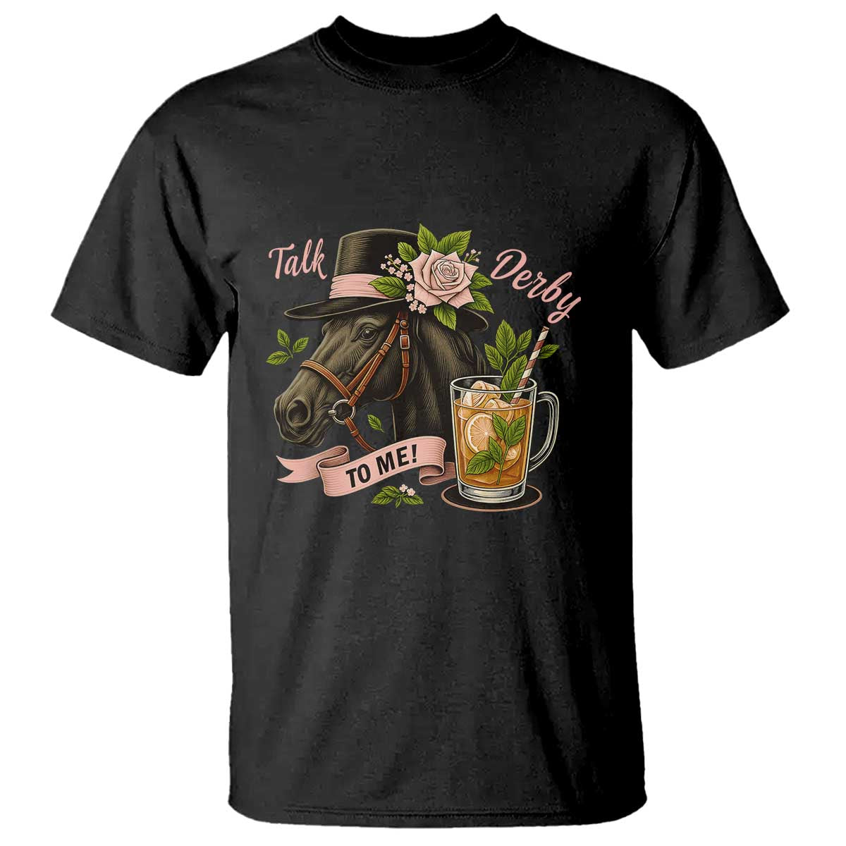 talk-derby-to-me-t-shirt-ky-horse-racing-mint-julep-and-roses