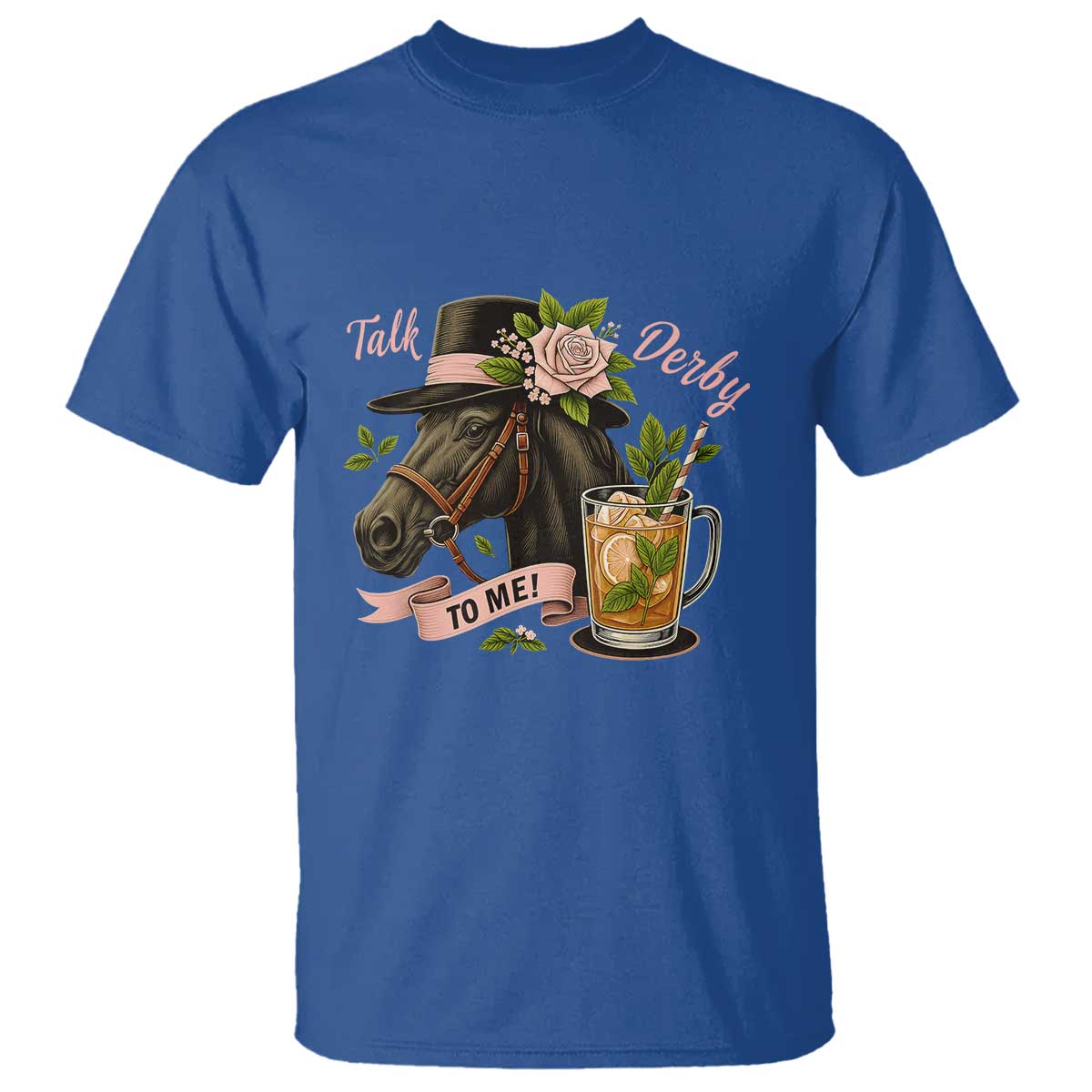 talk-derby-to-me-t-shirt-ky-horse-racing-mint-julep-and-roses