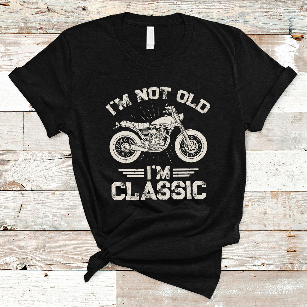 mens-birthday-t-shirt-im-not-old-im-classic-funny-motorcycle-graphic-biker-mens