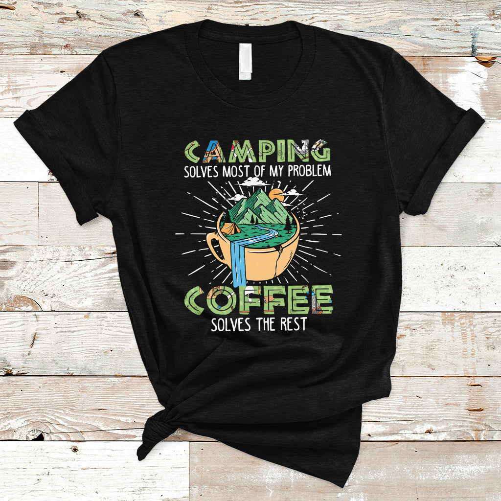camping-t-shirt-camping-solves-problems-coffee-solves-rest-funny-camper