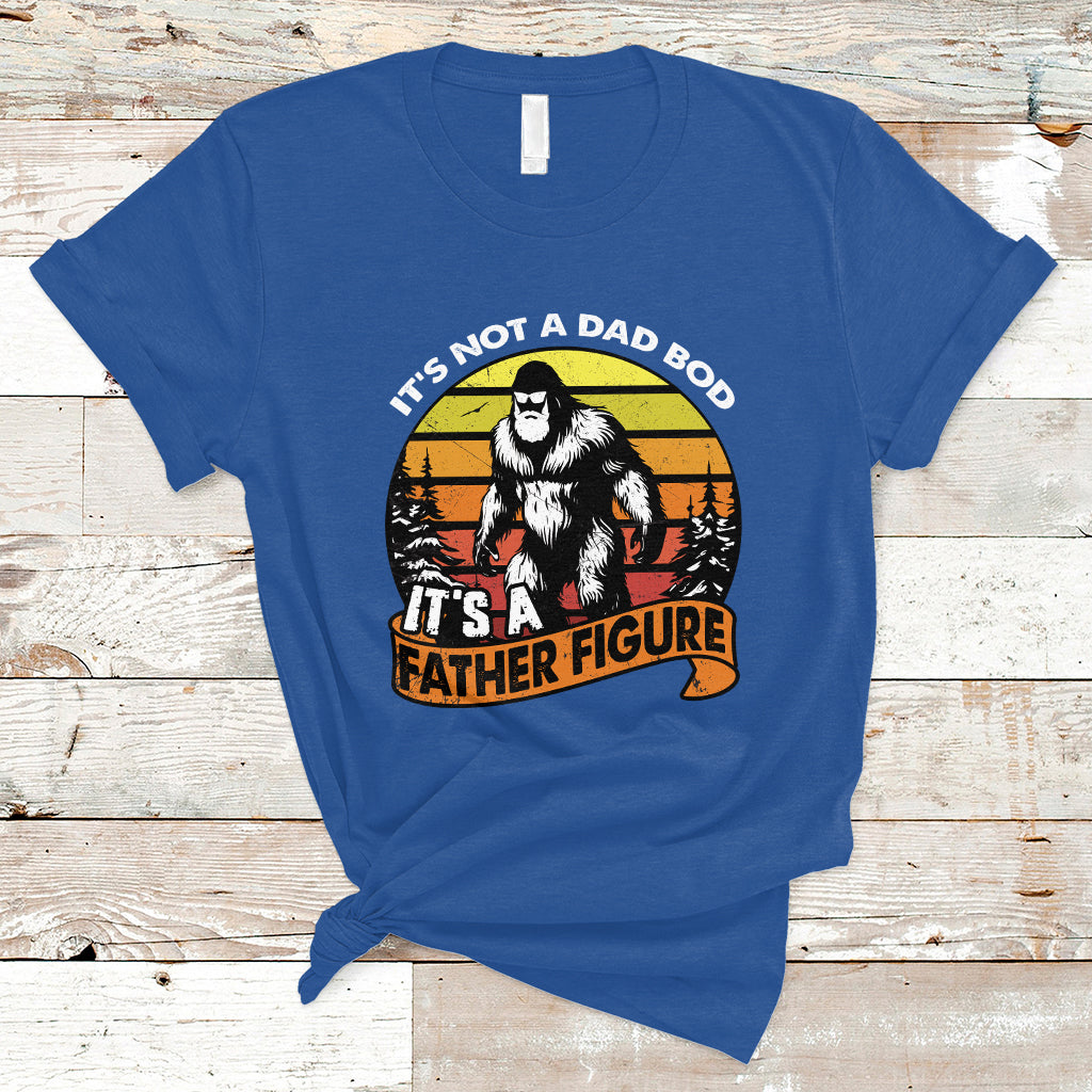 dad-bod-t-shirt-its-not-a-dad-bod-its-a-father-figure-funny-bigfoot-vintage
