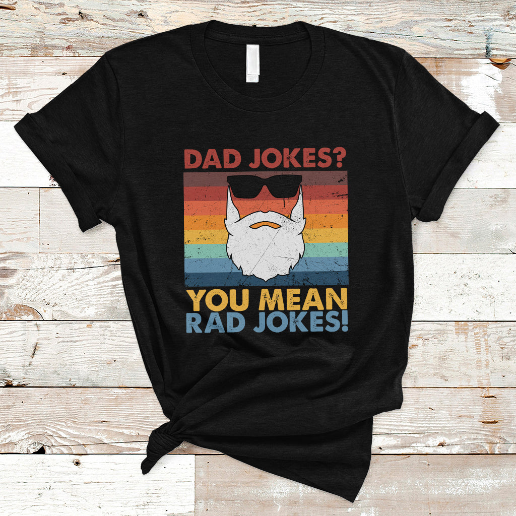 dad-joke-t-shirt-dad-jokes-i-think-you-mean-rad-jokes-fathers-day-vintage