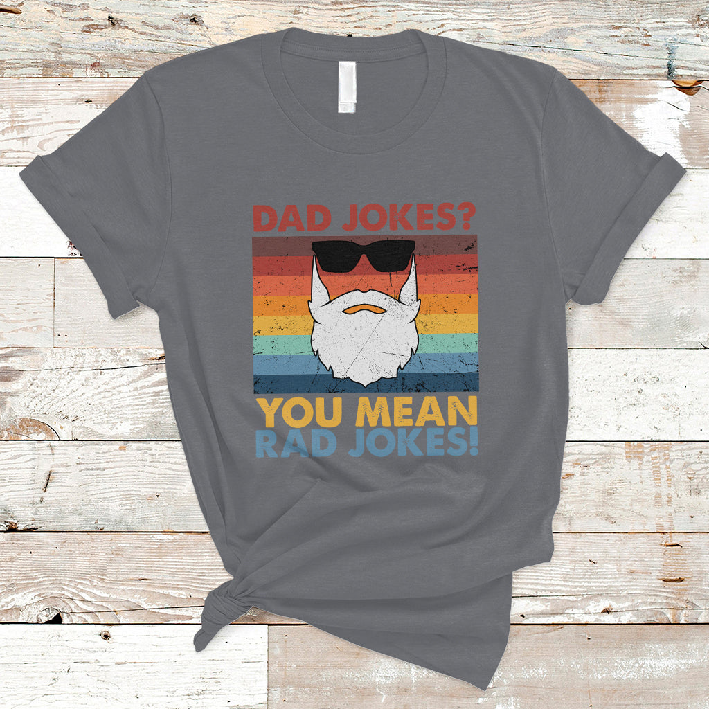 dad-joke-t-shirt-dad-jokes-i-think-you-mean-rad-jokes-fathers-day-vintage