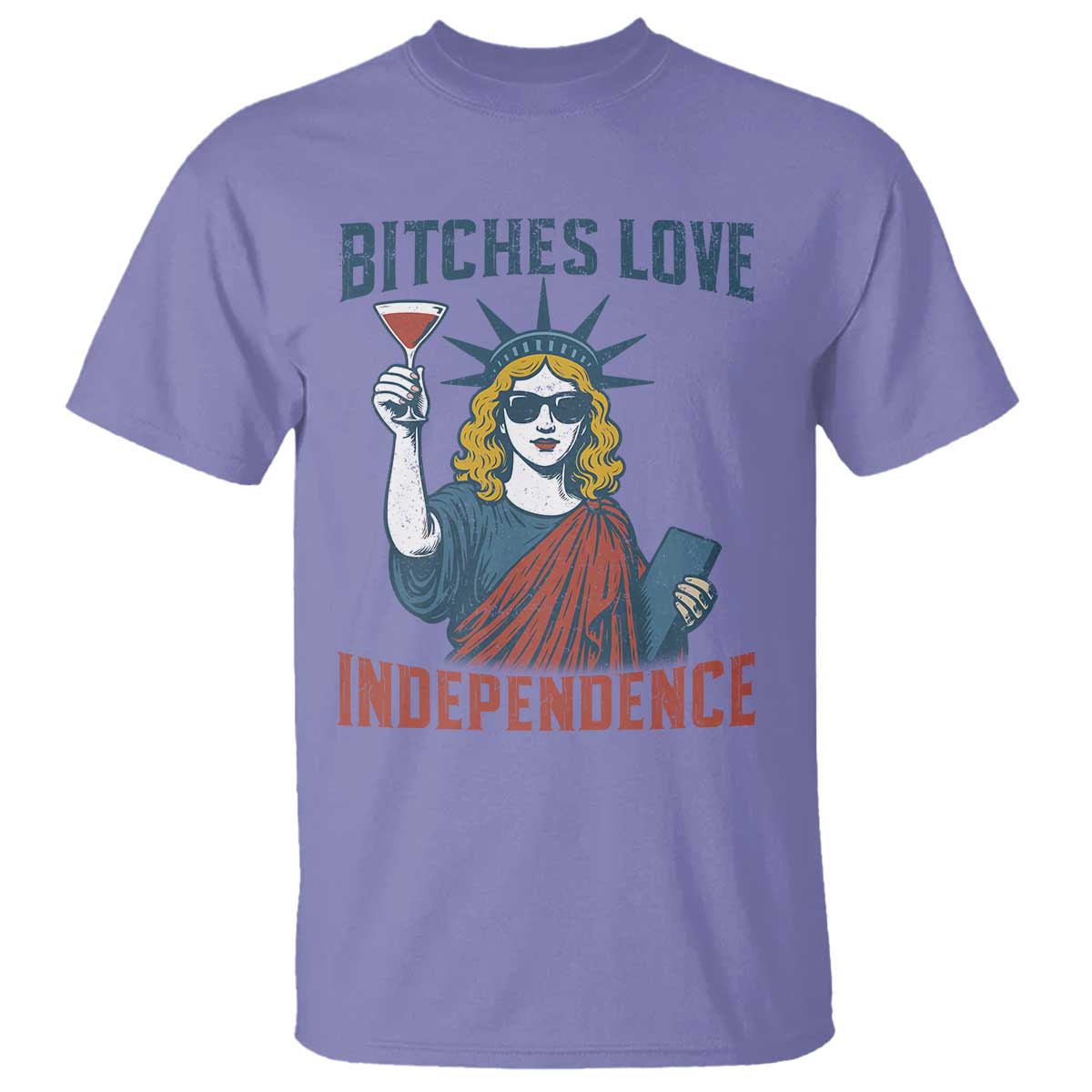 funny-4th-of-july-statue-of-liberty-cocktail-t-shirt-retro-bitches-love-independence
