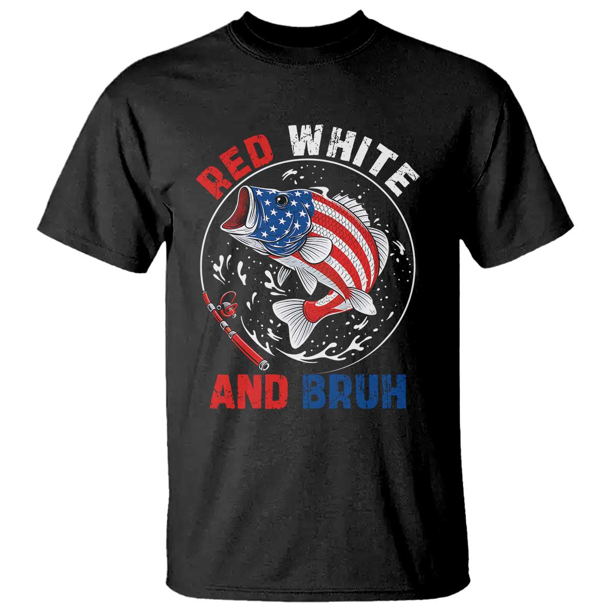 red-white-and-bruh-fishing-t-shirt-funny-patriotic-bass-4th-of-july-american-flag