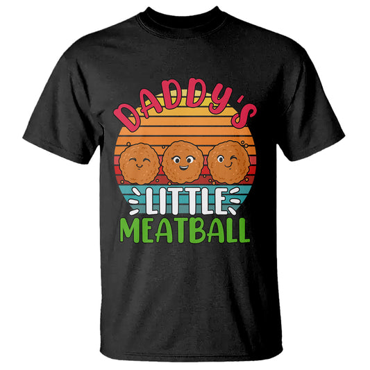 daddys-little-meatball-t-shirt-dads-favorite-child-fathers-day
