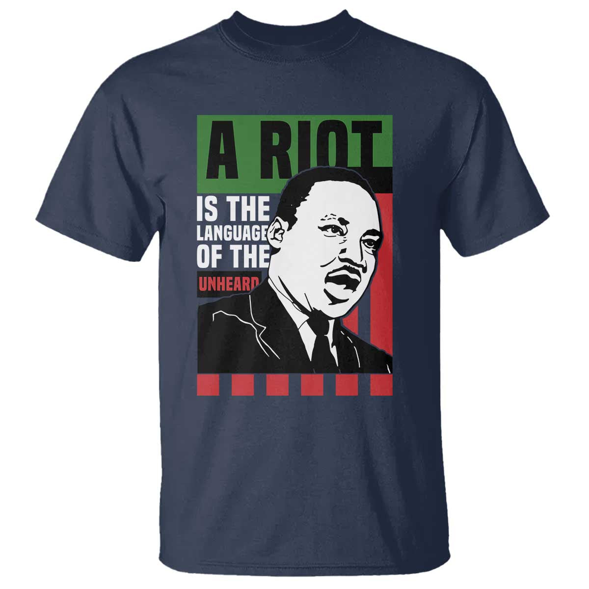 martin-luther-king-mlk-t-shirt-a-riot-is-the-language-of-the-unheard-civil-rights