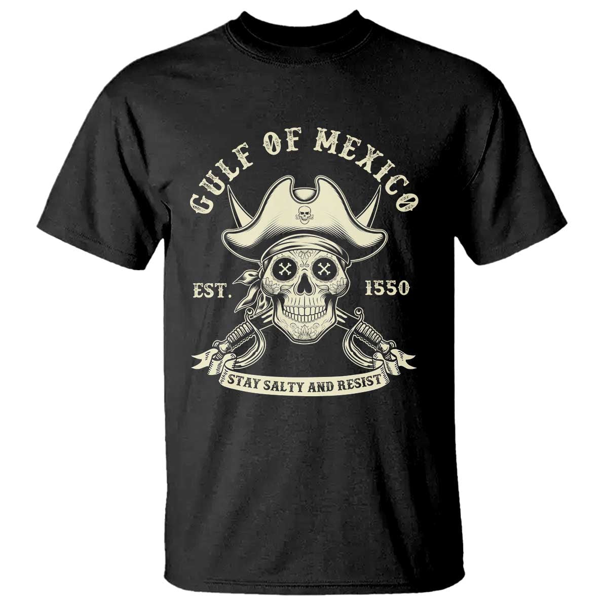 gulf-of-mexico-pirate-sugar-skull-t-shirt-est-1550-stay-salty-and-resist
