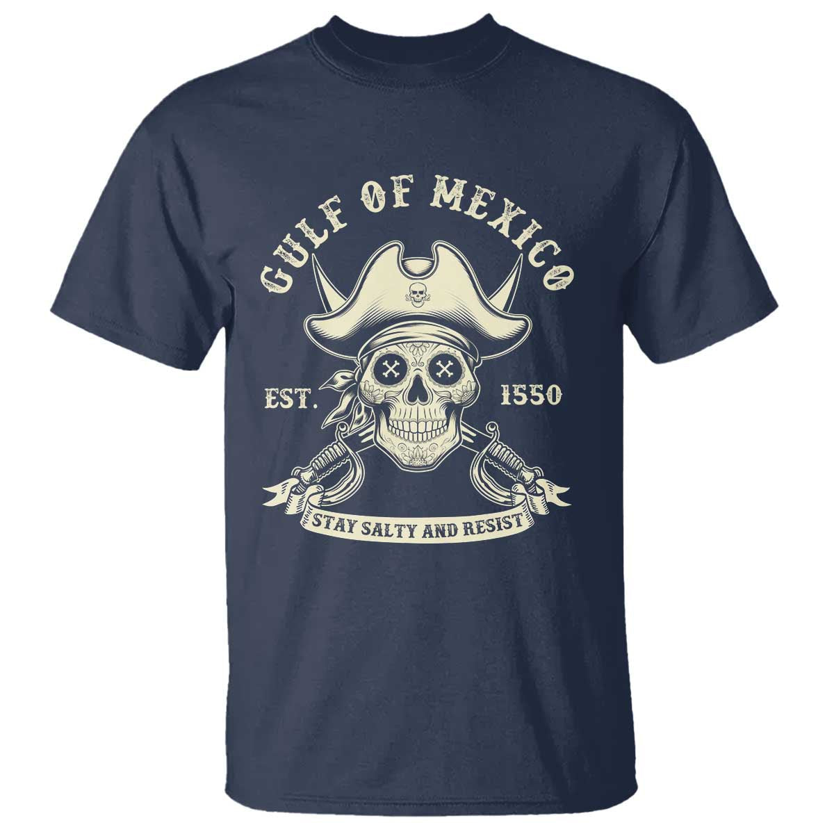 gulf-of-mexico-pirate-sugar-skull-t-shirt-est-1550-stay-salty-and-resist