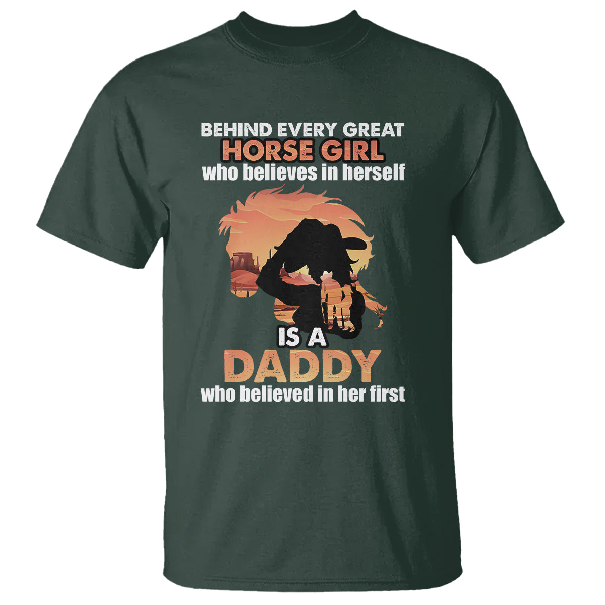 horse-dad-t-shirt-behind-every-great-horse-girl-who-believes-is-a-daddy